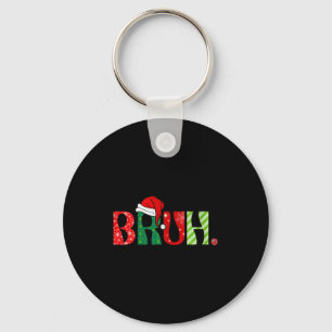 Womens Merry Christmas Bruh Santa Claus Snow Xmas  Key Ring