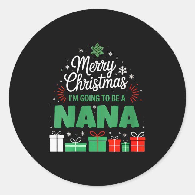 Womens Merry Christmas I'm Going To Be A Nana Preg Classic Round Sticker (Front)
