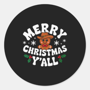 Womens Merry Christmas Yall Gingerbread Cowboy How Classic Round Sticker