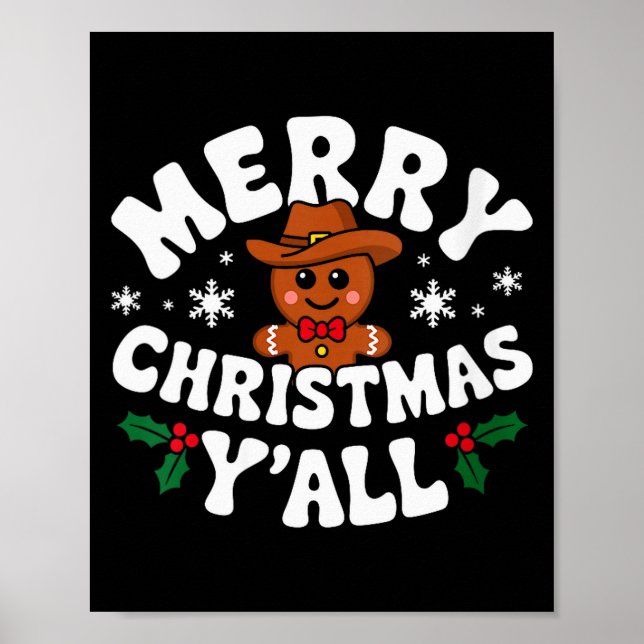 Womens Merry Christmas Yall Gingerbread Cowboy How Poster (Front)