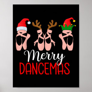 Womens Merry Dancemas Ballet Dancer Teacher Christ Poster