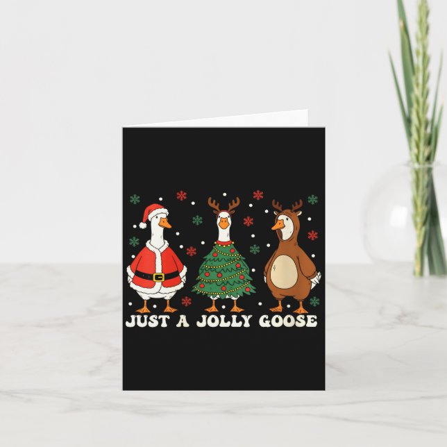 Womens Merry Goosemas Christmas Just A Jolly Goose Card (Front)