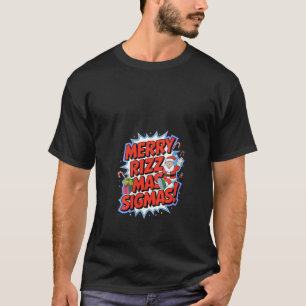 Womens Merry Rizz Mas Sigmas Christmas Santa Claus T-Shirt