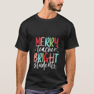 Womens Merry Teacher Bright Students Cute Christma T-Shirt