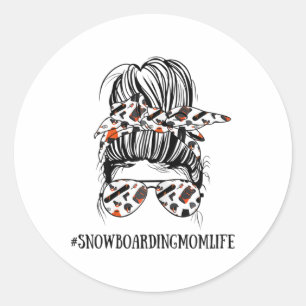 Womens Messy Bun Life Of Snowboarding Mum Mother's Classic Round Sticker