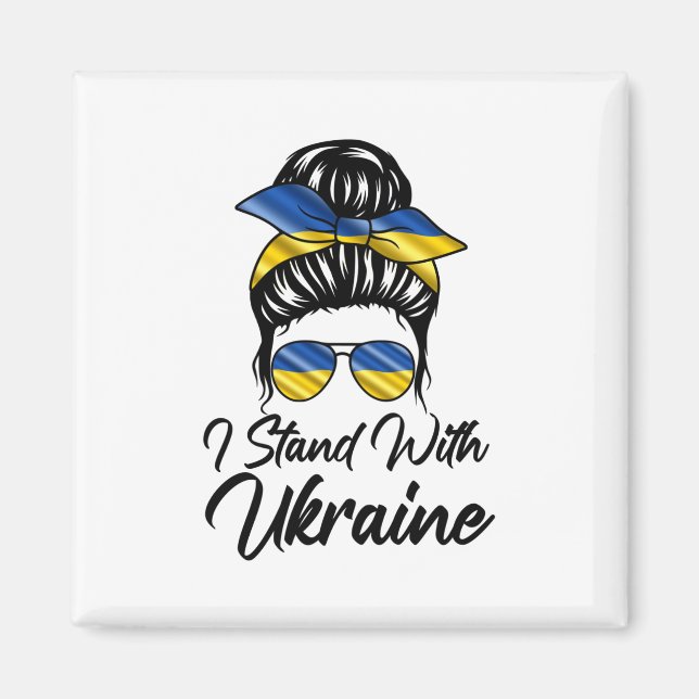 Womens Messy Bun Ukraine I Stand With Ukraine Flag Magnet (Front)