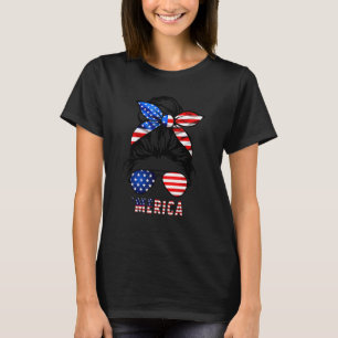 Womens Messy Hair Bun Merica Sunglasses 4th Of Jul T-Shirt