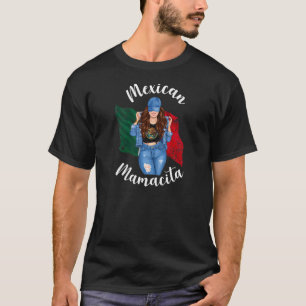 Womens Mexican Mamacita Mexico Mom Mamma Young Mom T-Shirt
