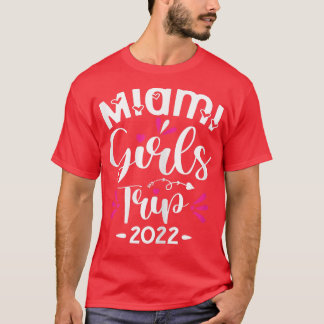 Womens Miami Girls Trip 2022 Girls Summer Vacation T-Shirt