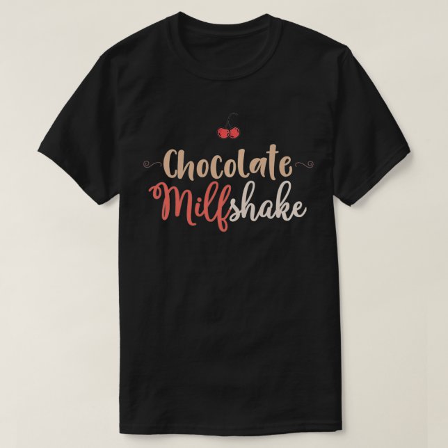 Womens Milf  Funny Adult Humour Hot Mum Chocolate  T-Shirt (Design Front)