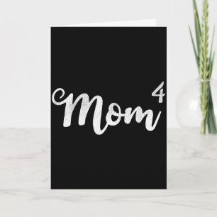 Womens mom4 mum of 4 mother of four kids mamaWomen Card