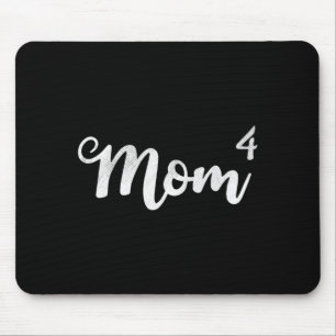 Womens mom4 mum of 4 mother of four kids mamaWomen Mouse Mat