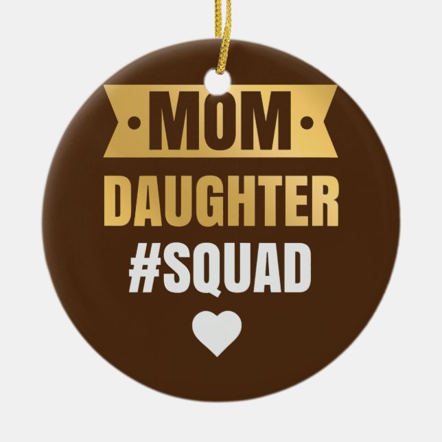 Womens Mom Daughter Squad Apparel Funny Family Ceramic Tree Decoration (Front)