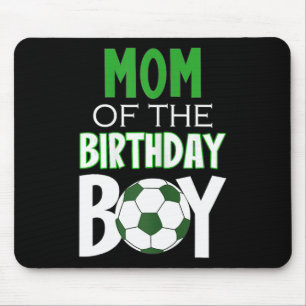 Womens Mom Of The Birthday Boy Soccer Mom Mouse Mat
