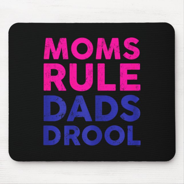Womens Moms Rule Dads Drool Funny Mother's Day Gra Mouse Mat (Front)