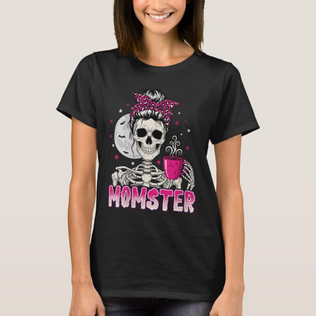 Womens Momster Skull Mum Coffee Lover Halloween Me T-Shirt (Front)