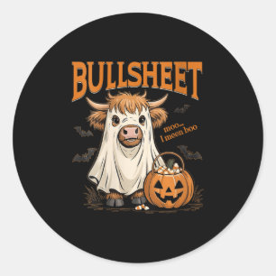 Womens Moo... I Mean Boo Bullsheet Highland Cow Gh Classic Round Sticker