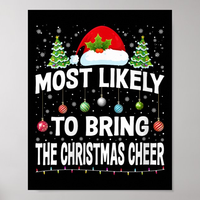 Womens Most Likely To Bring The Christmas Cheer Ch Poster (Front)