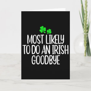 Womens Most Likely To Do An Irish Good  Card