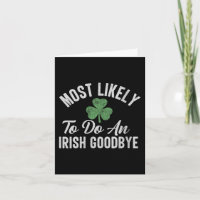 Womens Most Likely To Do An Irish Goodbye Funny St