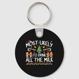 Womens Most Likely To Drink All The Milk Christmas Key Ring