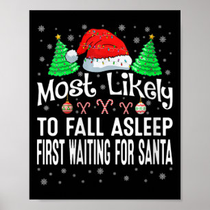 Womens Most Likely To Fall Asleep First Waiting Fo Poster