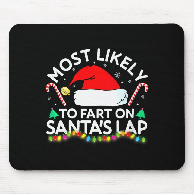Womens Most Likely To Fart On Santa's Lap Family M Mouse Mat (Front)