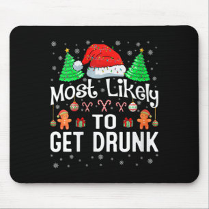 Womens Most Likely To Get Drunk Christmas Family M Mouse Mat