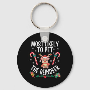 Womens Most Likely To Pet The Reindeer Family Chri Key Ring