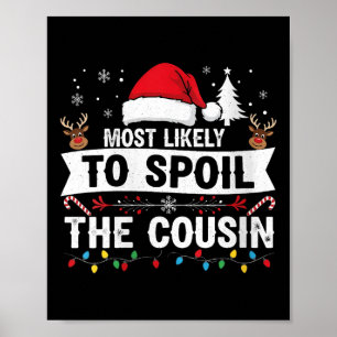 Womens Most Likely To Sil The Cousin Christmas Par Poster