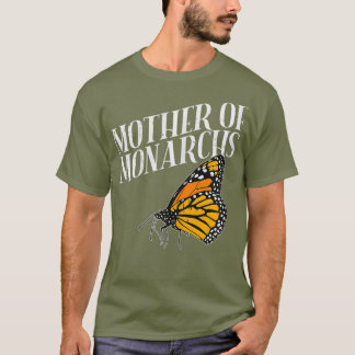Womens Mother Of Monarchs I Funny Entomology T-Shirt