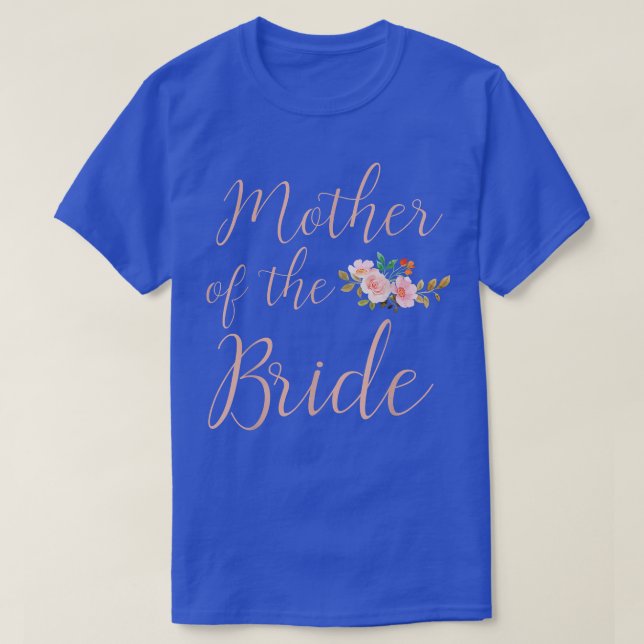 Womens Mother of the Bride Mother of the Bride Wed T-Shirt (Design Front)
