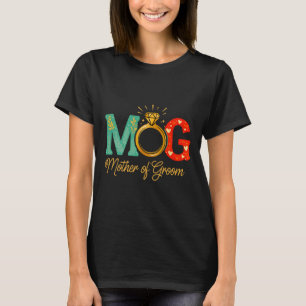 Womens Mother Of The Groom Mob Mog Mum Wedding Bac T-Shirt