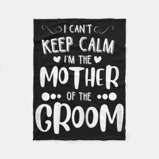 Womens Mother Of The Groom _ Wedding Bachelor Part Fleece Blanket