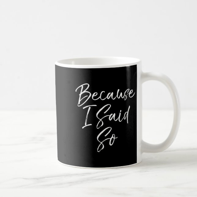 Womens Mothers Day Gift For Women Funny Mom Quote  Coffee Mug (Right)