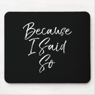 Womens Mothers Day Gift For Women Funny Mom Quote Mouse Mat