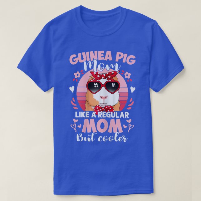 Womens Mothers Day - Guinea Pig Mom Like A Regular T-Shirt (Design Front)
