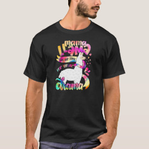 Womens Mother's Day Mama Llama Has No Time For Yo T-Shirt