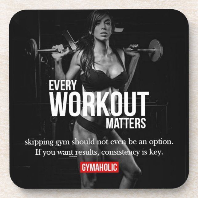 Women's Motivation - Every Workout Matters - Gym Coaster (Front)