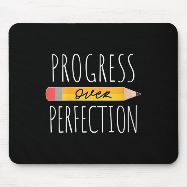 Womens Motivational Progress Over Perfection Back  Mouse Mat (Front)