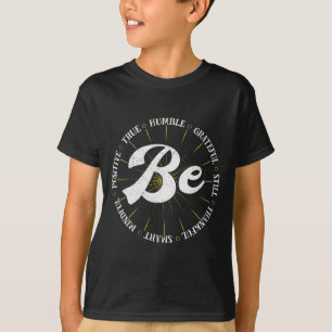 Womens Motivational Quote Inspiration Positive Say T-Shirt