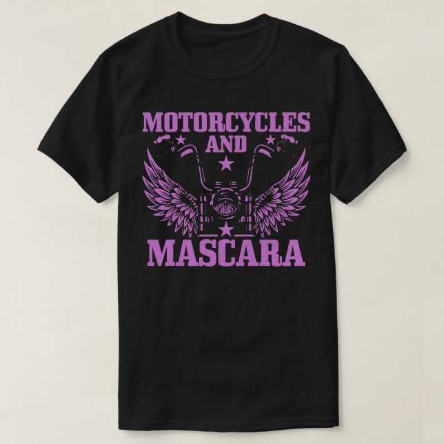 Womens Motorcycles And Mascara Biker Girl Funny Vi T-Shirt (Design Front)