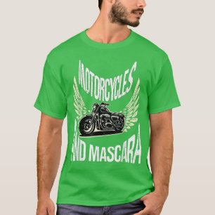 Women's Motorcycles & Mascara - Bike Lover Cruiser T-Shirt