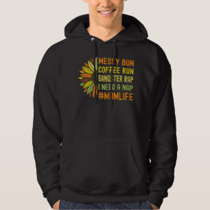 Womens Mum Life Messy Bun Coffee Run Gangsta Rap N Hoodie