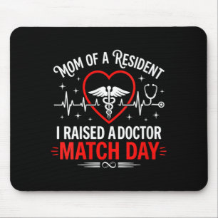 Women's mum of a resident residency match day mouse mat