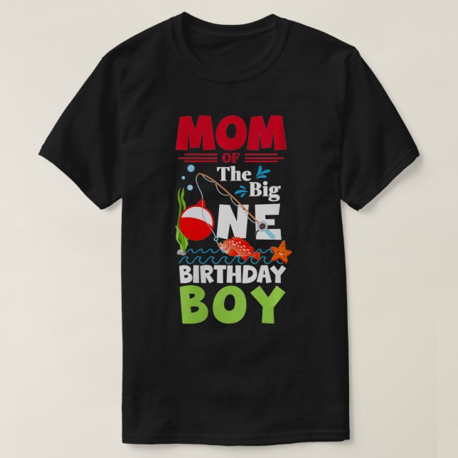 Womens Mum of The Big One Birthday Boy Fishing 1st T-Shirt (Design Front)