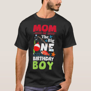 Womens Mum of The Big One Birthday Boy Fishing 1st T-Shirt