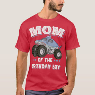 Womens Mum Of The Birthday Boy Fathers Monster Tru T-Shirt
