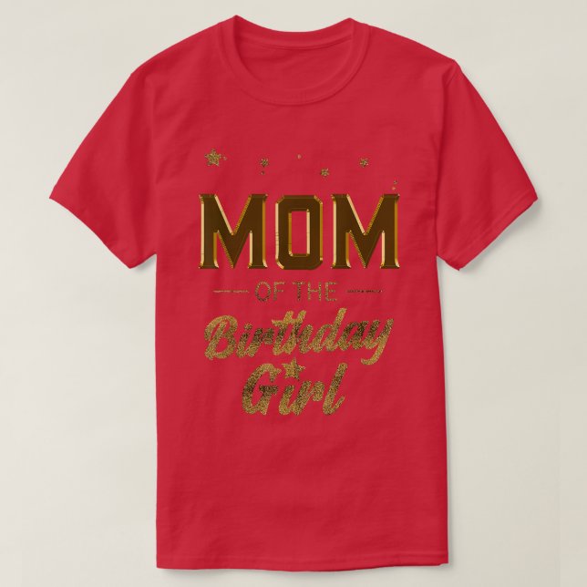 Womens Mum of the Birthday Girl Mama Mummy Grandma T-Shirt (Design Front)