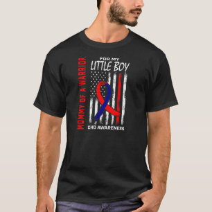 Womens Mummy Mum of a Warrior Little Boy Son CHD A T-Shirt